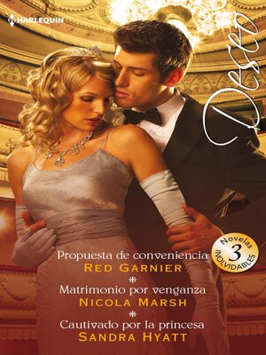 cover image of Propuesta de conveniencia--Matrimonio por venganza--Cautivado por la princesa